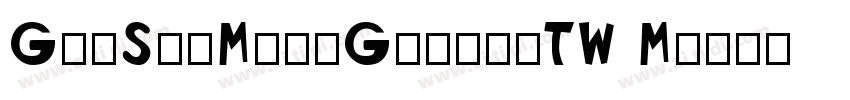 GenSenMaruGothicTW M字体转换